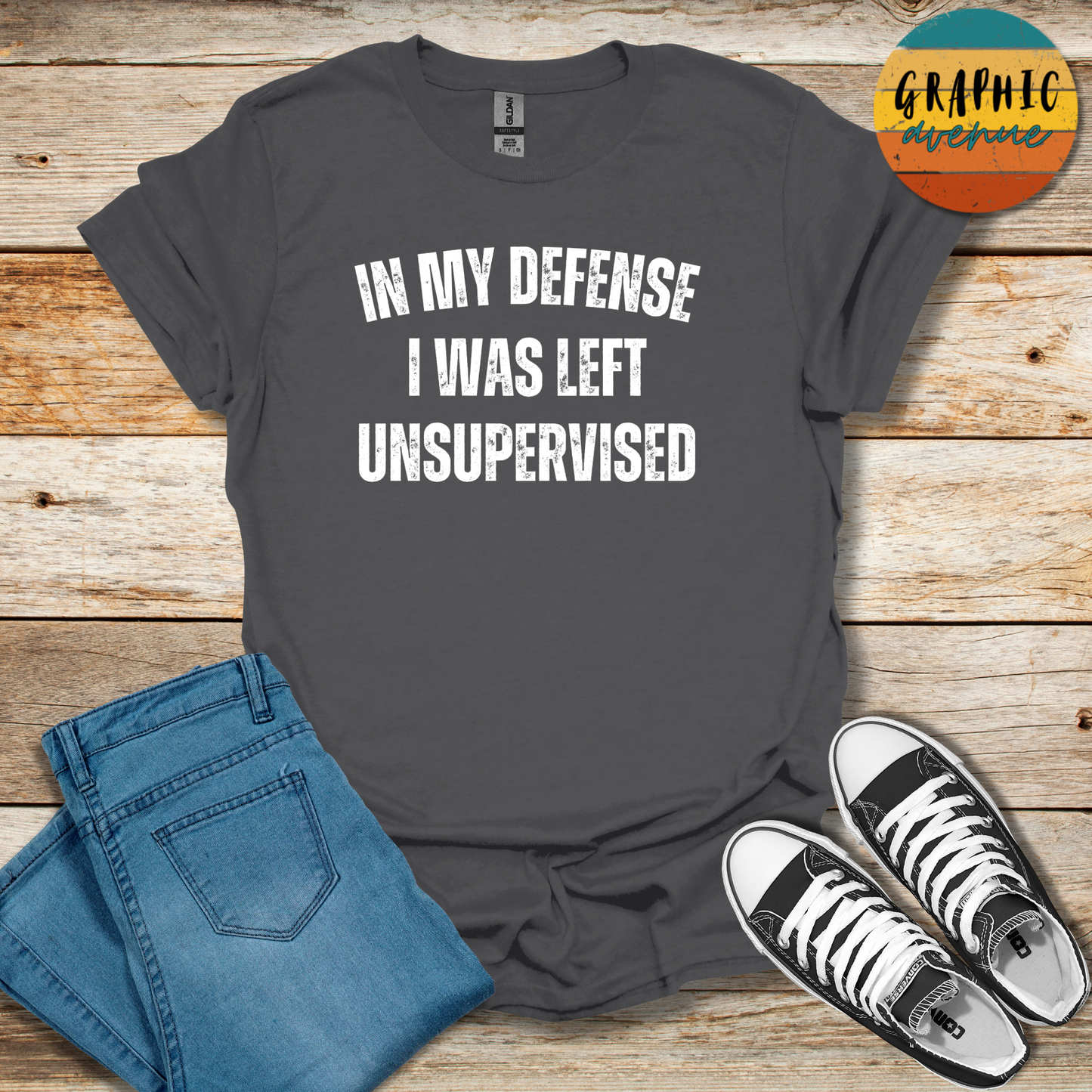 In My Defense I Was Left Unsupervised Tee - Sayings Tee - 10 Colors Available