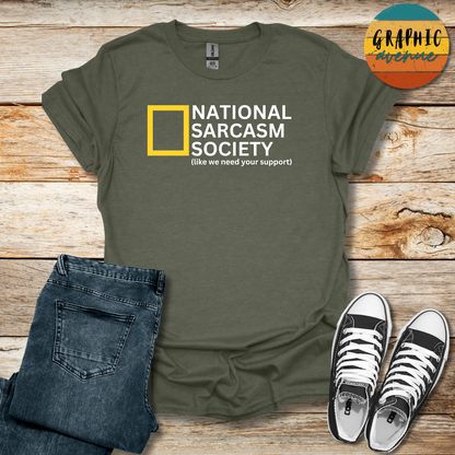 National Sarcasm Society Tee - Sayings Tee - 10 Colors Available