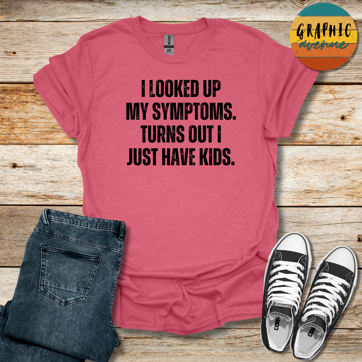 Symptoms Tee - Sayings Tee - 9 Colors Available