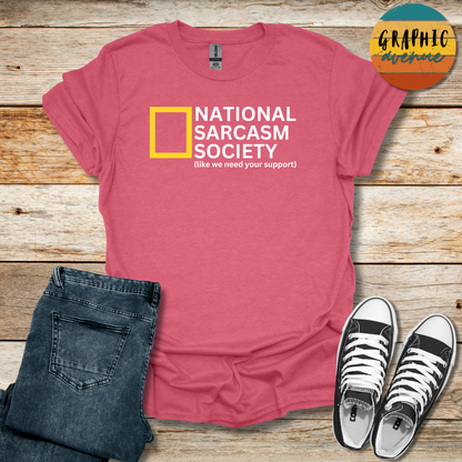 National Sarcasm Society Tee - Sayings Tee - 10 Colors Available