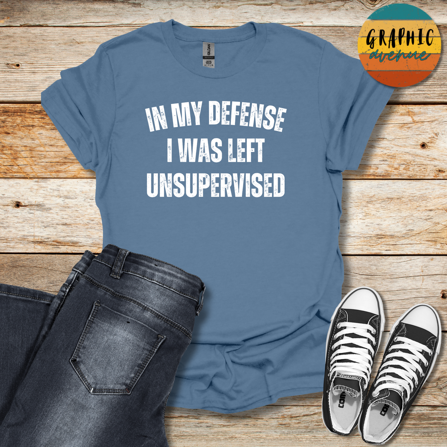 In My Defense I Was Left Unsupervised Tee - Sayings Tee - 10 Colors Available