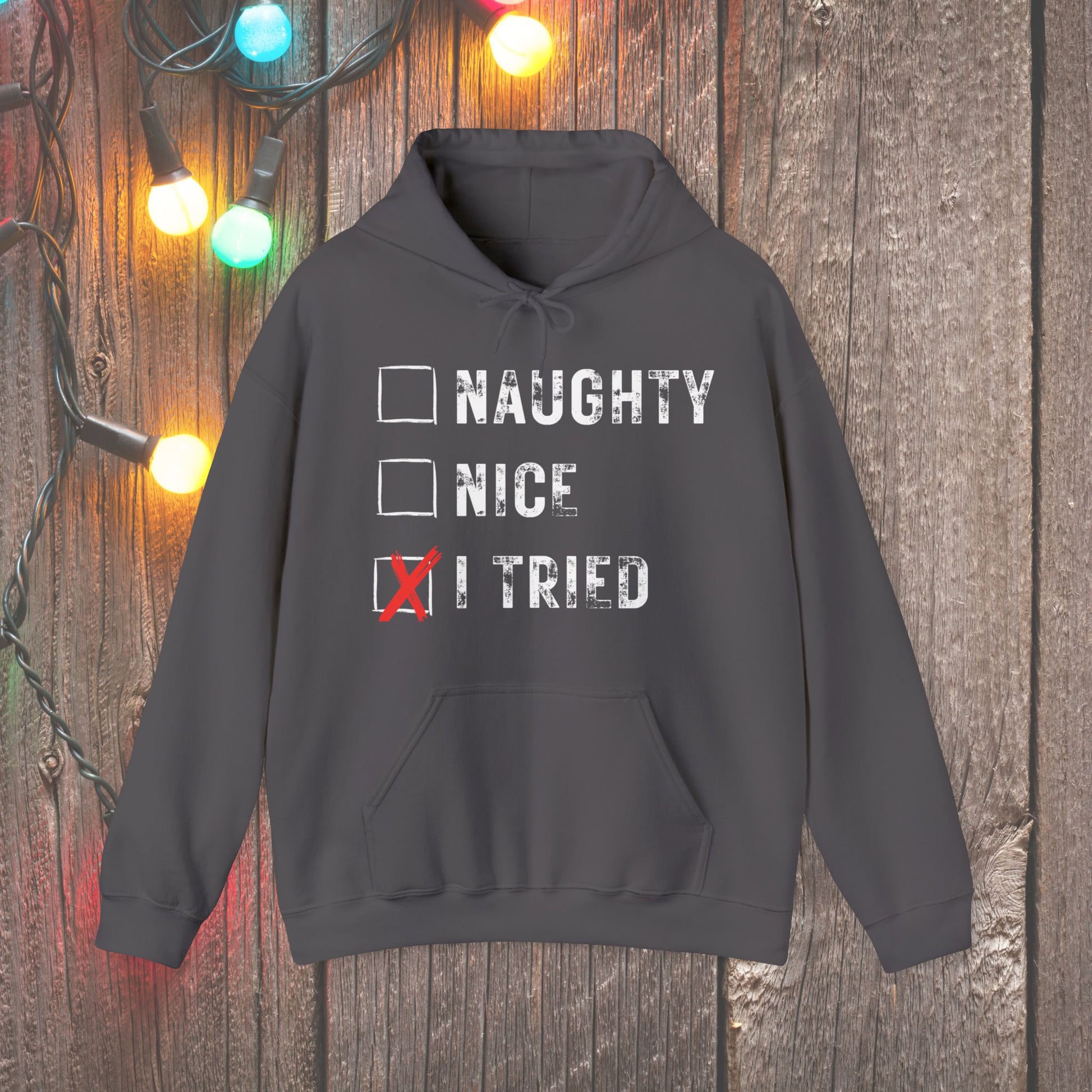 Christmas Hoodie - Naughty Nice I Tried - Mens Christmas Shirts - Youth and Adult Christmas Hooded Sweatshirt Hooded Sweatshirt Graphic Avenue Charcoal Adult Small 