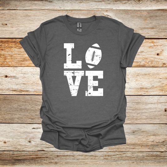 Football T-Shirt - LOVE - Adult and Children's Tee Shirts - Sports T-Shirts Graphic Avenue Graphite Heather Adult Small 
