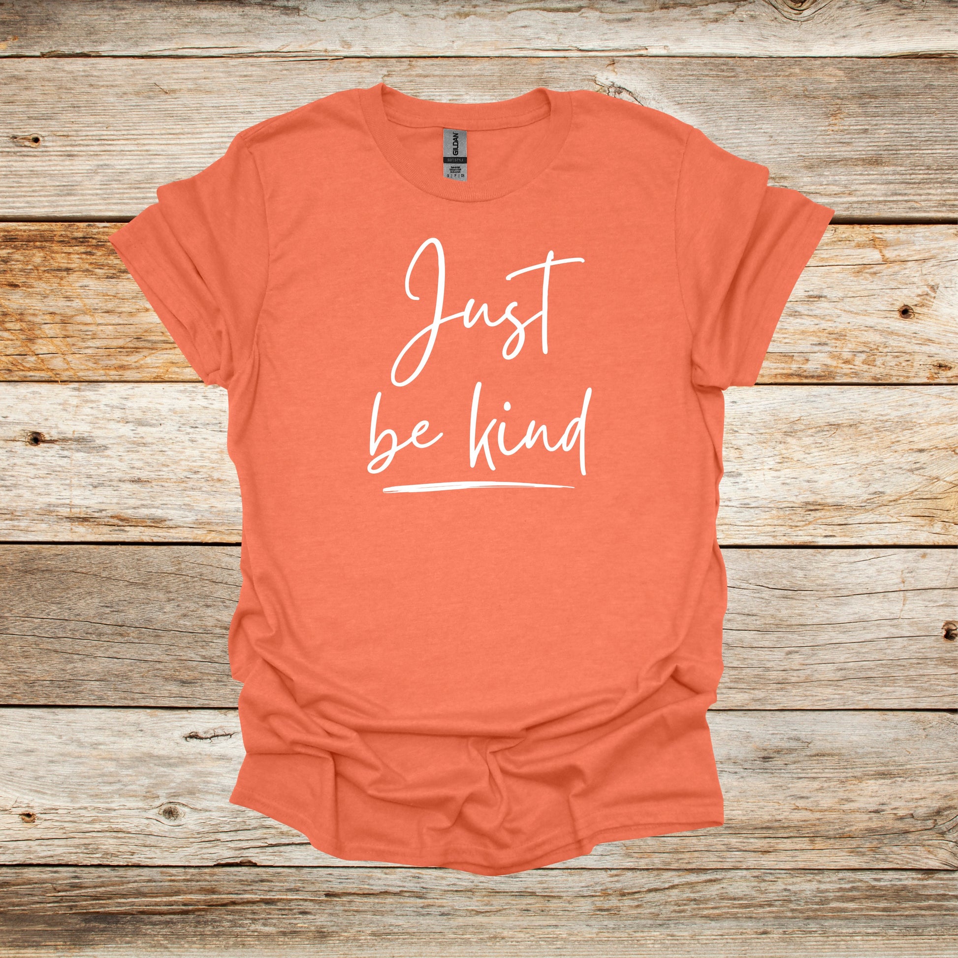 Sayings T-Shirt - Just Be Kind - Men's and Women's Tee Shirts - Sayings T-Shirts Graphic Avenue Heather Orange Adult Small 