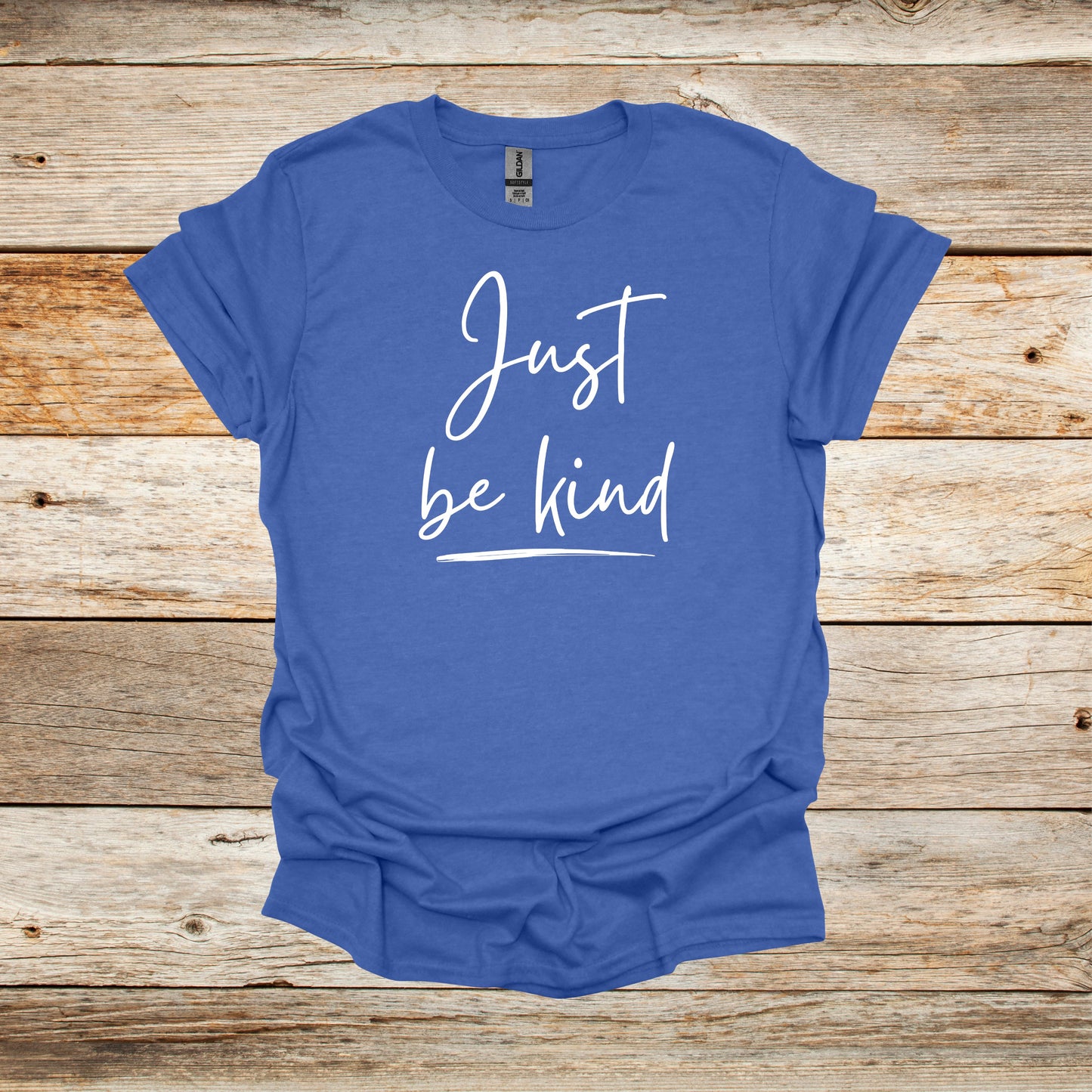 Sayings T-Shirt - Just Be Kind - Men's and Women's Tee Shirts - Sayings T-Shirts Graphic Avenue Heather Royal Adult Small 