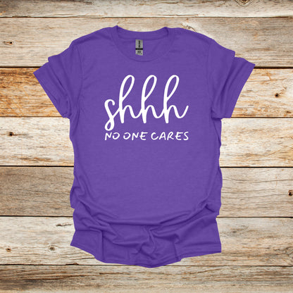Sayings T-Shirt -Shhh No One Cares - Men's and Women's Tee Shirts - Sayings T-Shirts Graphic Avenue Heather Purple Adult Small 