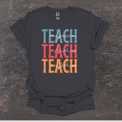 Teach Compassion Kindness Confidence - Teacher T Shirt - Adult Tee Shirts T-Shirts Graphic Avenue Charcoal Adult Small 