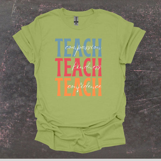 Teach Compassion Kindness Confidence - Teacher T Shirt - Adult Tee Shirts T-Shirts Graphic Avenue Kiwi Adult Small 