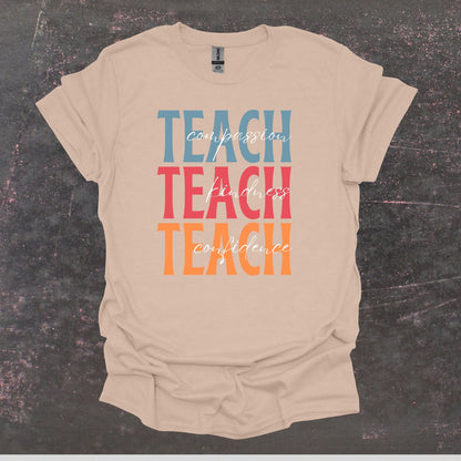 Teach Compassion Kindness Confidence - Teacher T Shirt - Adult Tee Shirts T-Shirts Graphic Avenue Natural Adult Small 