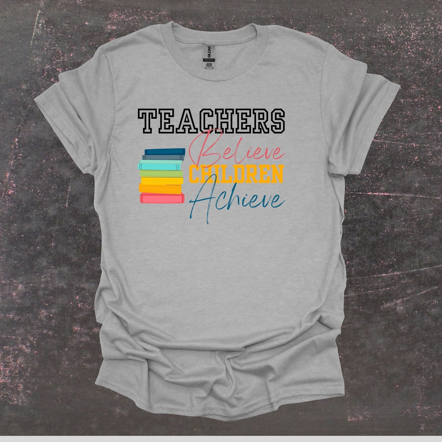 Teachers Believe Children Achieve - Teacher T Shirt - Adult Tee Shirts T-Shirts Graphic Avenue Sport Grey Adult Small 
